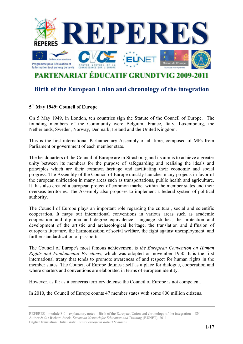 Birth of the European Union and Chronology of the Integration