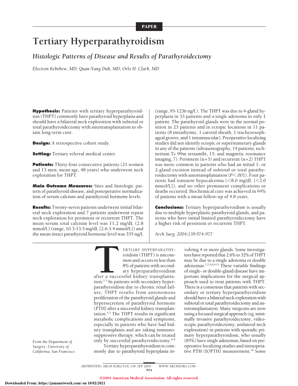 Tertiary Hyperparathyroidism Histologic Patterns of Disease and Results of Parathyroidectomy