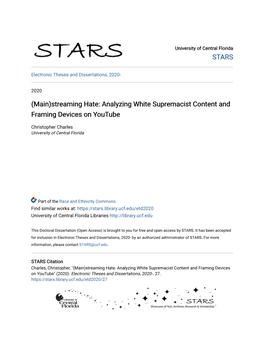 Analyzing White Supremacist Content and Framing Devices on Youtube