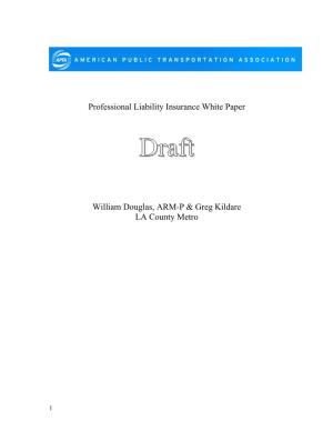 Professional Liability Insurance White Paper William Douglas, ARM-P