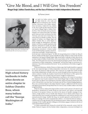 “Give Me Blood, and I Will Give You Freedom” Bhagat Singh, Subhas Chandra Bose, and the Uses of Violence in India’S Independence Movement