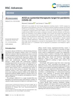 ACE2 As a Potential Therapeutic Target for Pandemic COVID-19 Cite This: RSC Adv., 2020, 10,39808 Bhaswati Chatterjee *A and Suman S