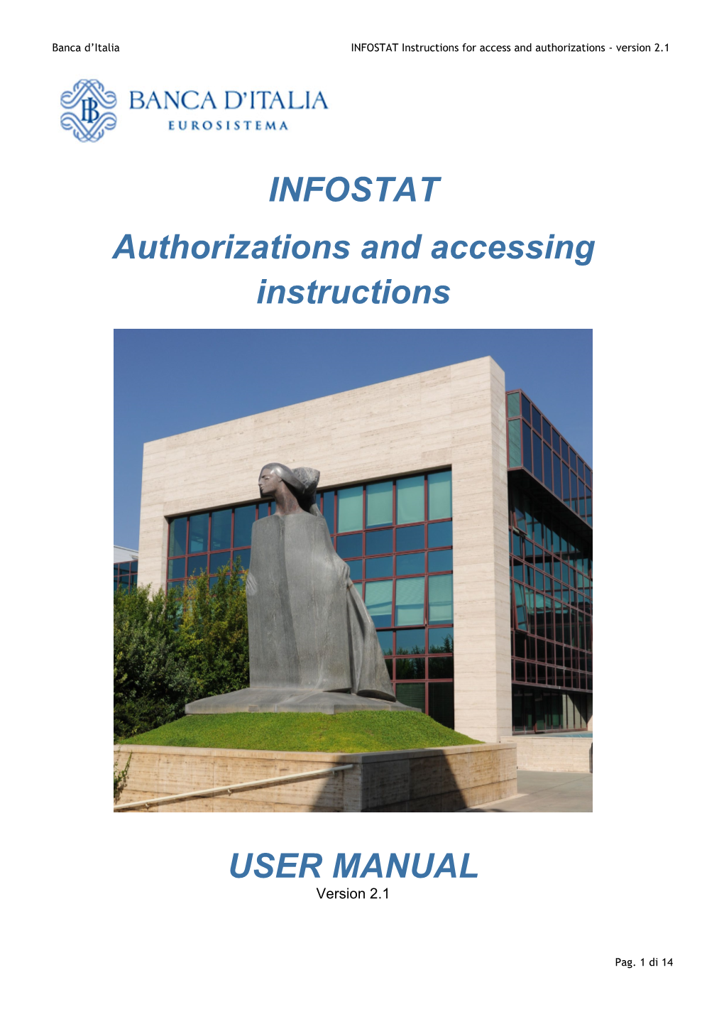INFOSTAT Authorizations and Accessing Instructions USER