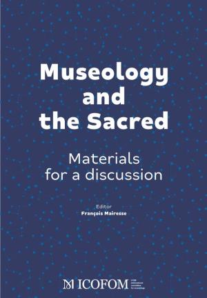 Museology and the Sacred Materials for a Discussion
