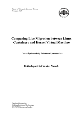 Comparing Live Migration Between Linux Containers and Kernel Virtual Machine