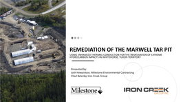 Remediation of the Marwell Tar Pit Using Enhanced Thermal Conduction for the Remediation of Extreme Hydrocarbon Impacts in Whitehorse, Yukon Territory