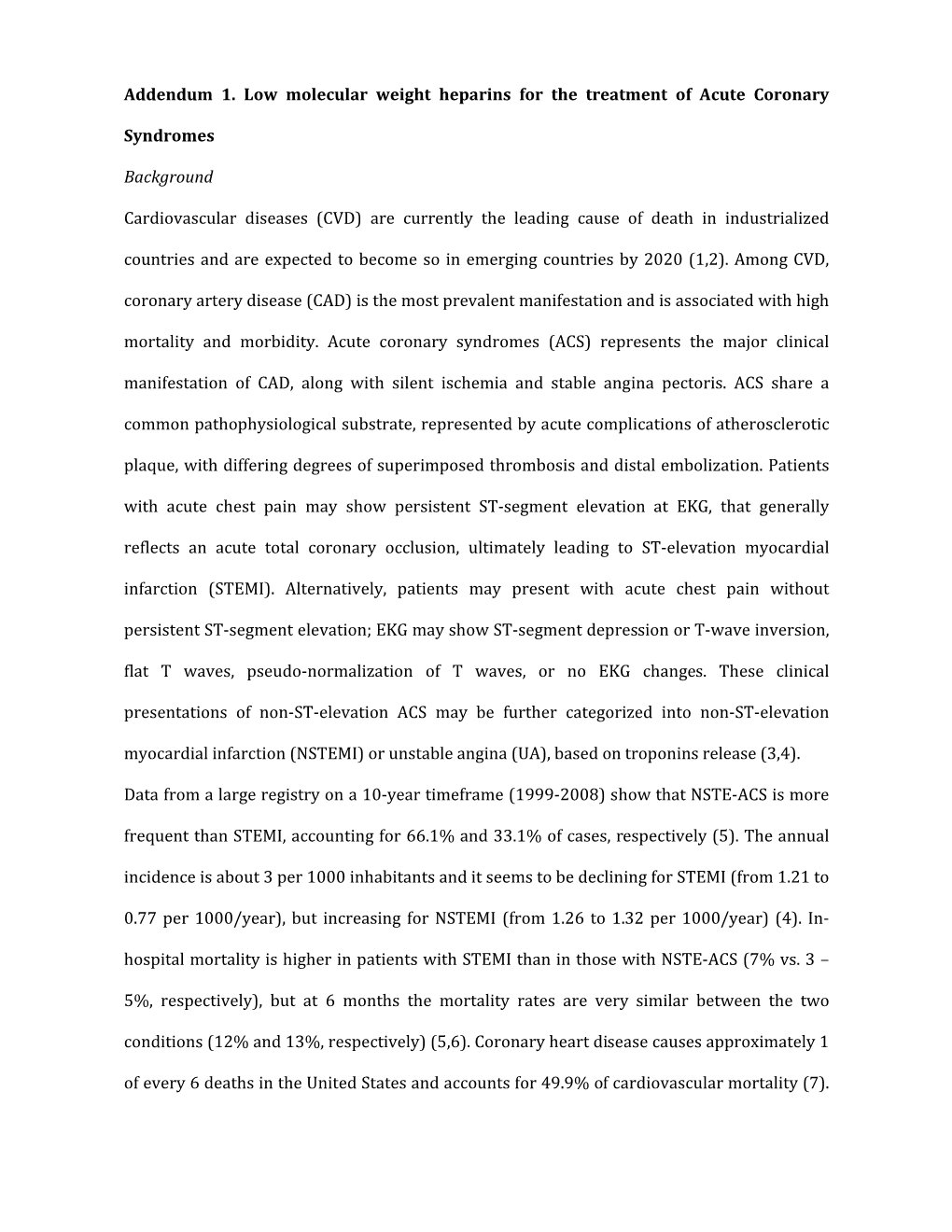 Addendum 1. Low Molecular Weight Heparins for the Treatment of Acute Coronary