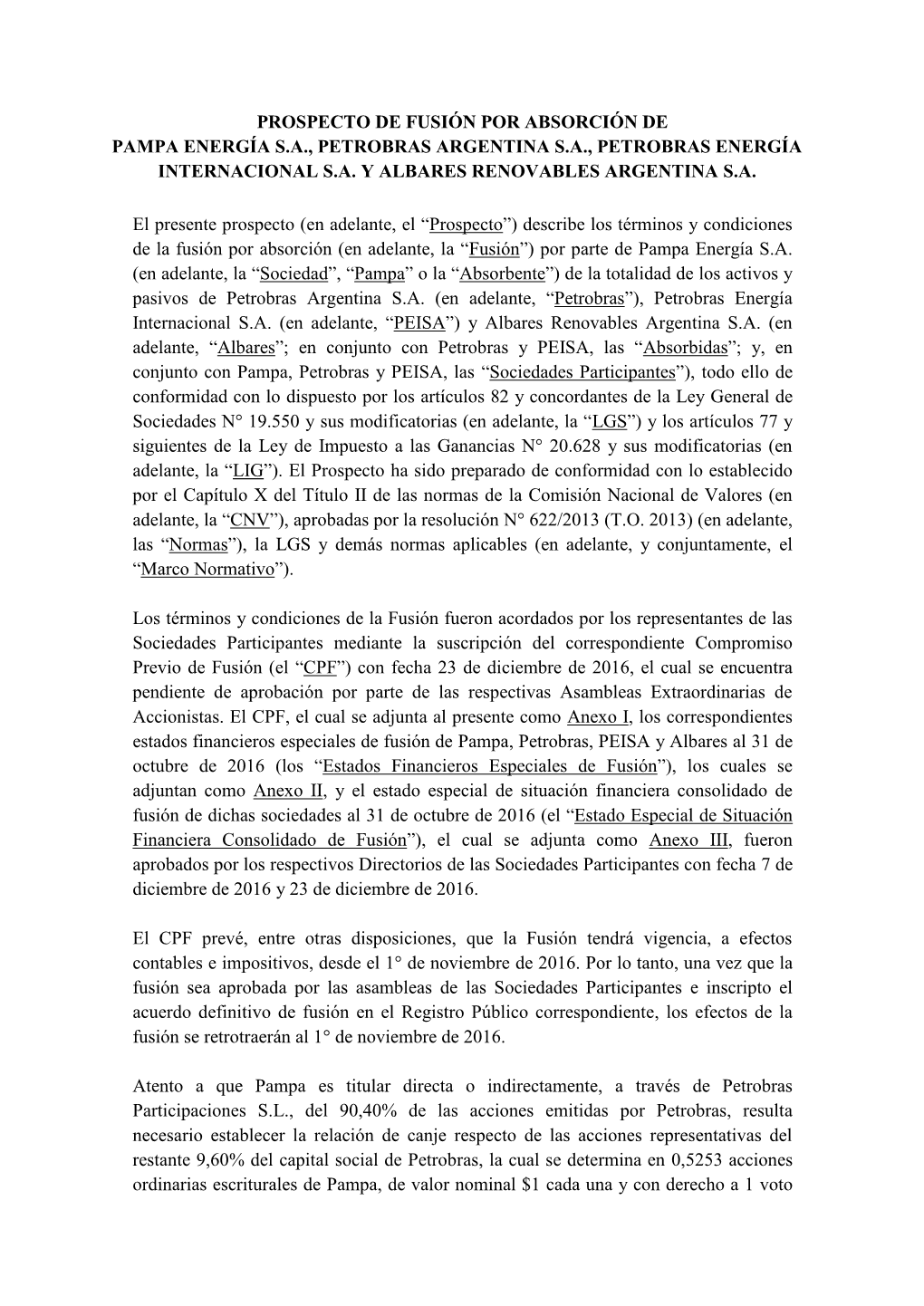 Prospecto De Fusión Por Absorción De Pampa Energía S.A., Petrobras Argentina S.A., Petrobras Energía Internacional S.A