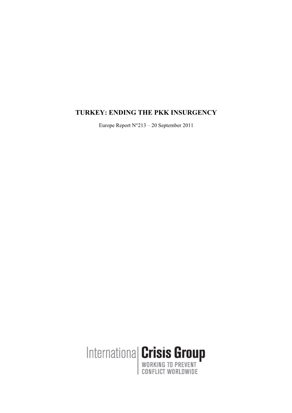 Turkey: Ending the Pkk Insurgency