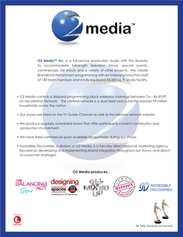 O2 Media Produces