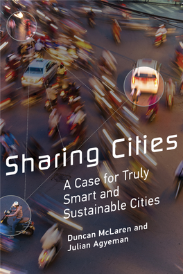 Sharing Cities Urban and Industrial Environments Series Editor: Robert Gottlieb, Henry R