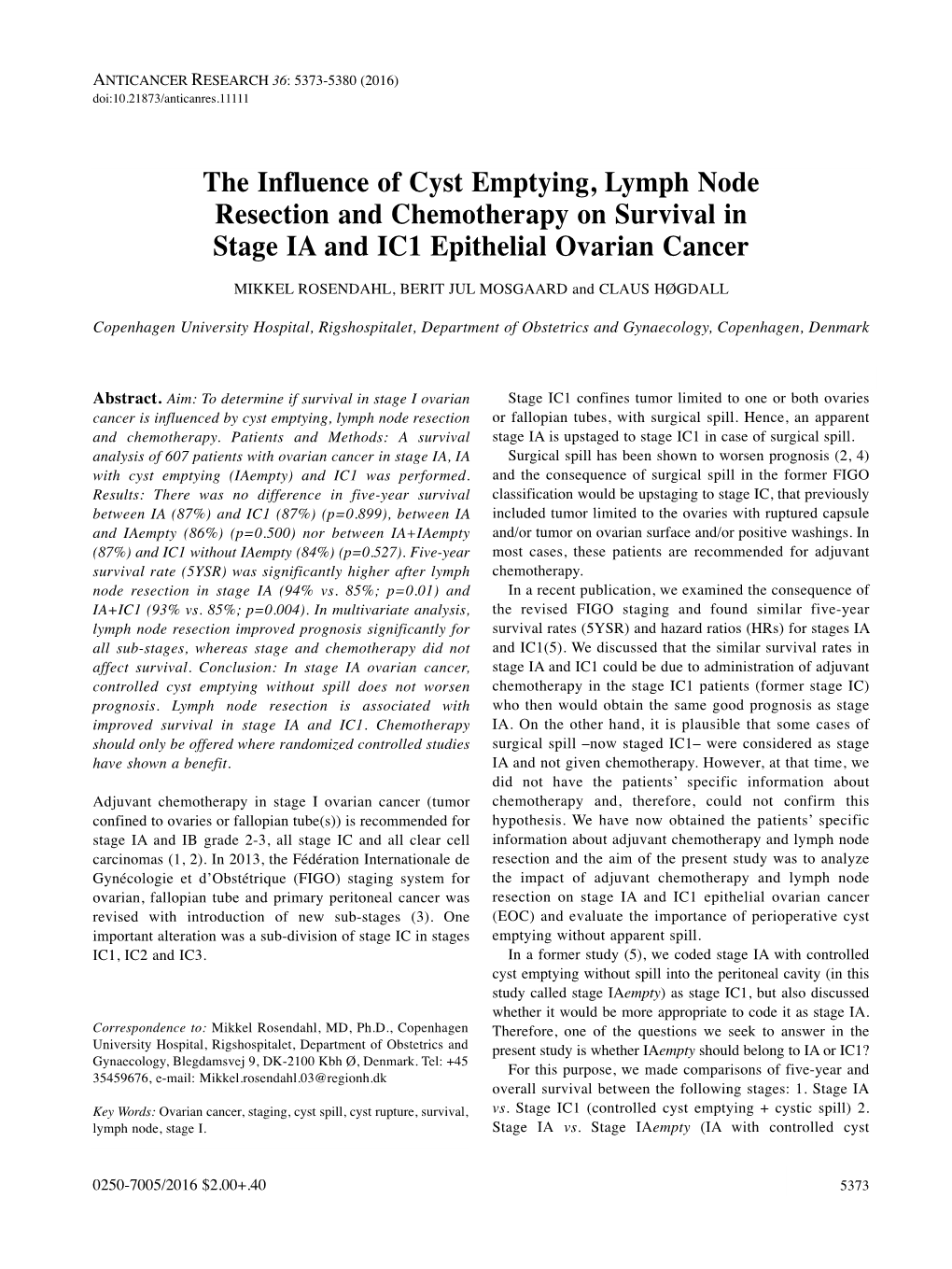 The Influence of Cyst Emptying, Lymph Node Resection And