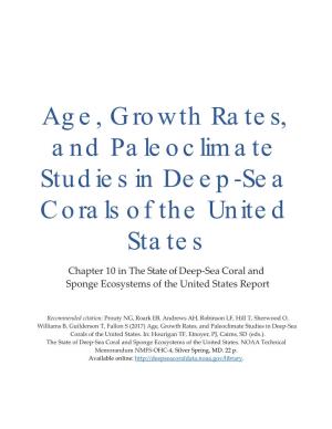 Age, Growth Rates, and Paleoclimate Studies of Deep Sea Corals