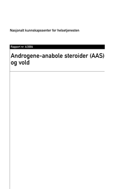 Androgene-Anabole Steroider (AAS) Og Vold 2