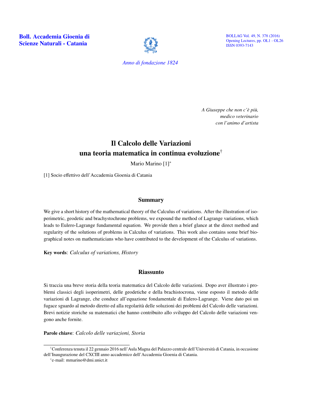 Il Calcolo Delle Variazioni Una Teoria Matematica in Continua Evoluzione† Mario Marino [1]∗