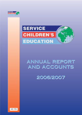 Service Children's Education Annual Report and Accounts 2006/2007