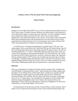 A History of Fear: Why the Salem Witch Trials Keep Happening Michael Pollock Introduction Hodgson Vo-Tech High School (HVT) Is O