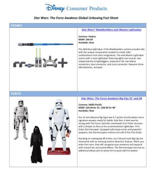 Star Wars: the Force Awakens Global Unboxing Fact Sheet SYDNEY TOKYO