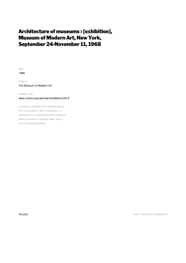 Architecture of Museums : [Exhibition], Museum of Modern Art, New York, September 24-November 11, 1968