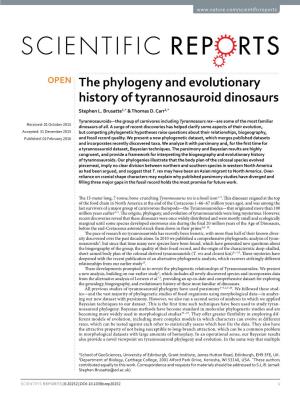 The Phylogeny and Evolutionary History of Tyrannosauroid Dinosaurs Stephen L