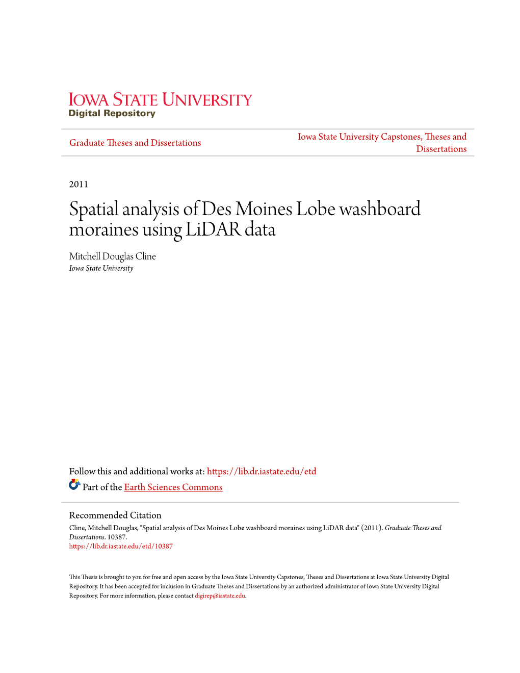 Spatial Analysis of Des Moines Lobe Washboard Moraines Using Lidar Data Mitchell Douglas Cline Iowa State University