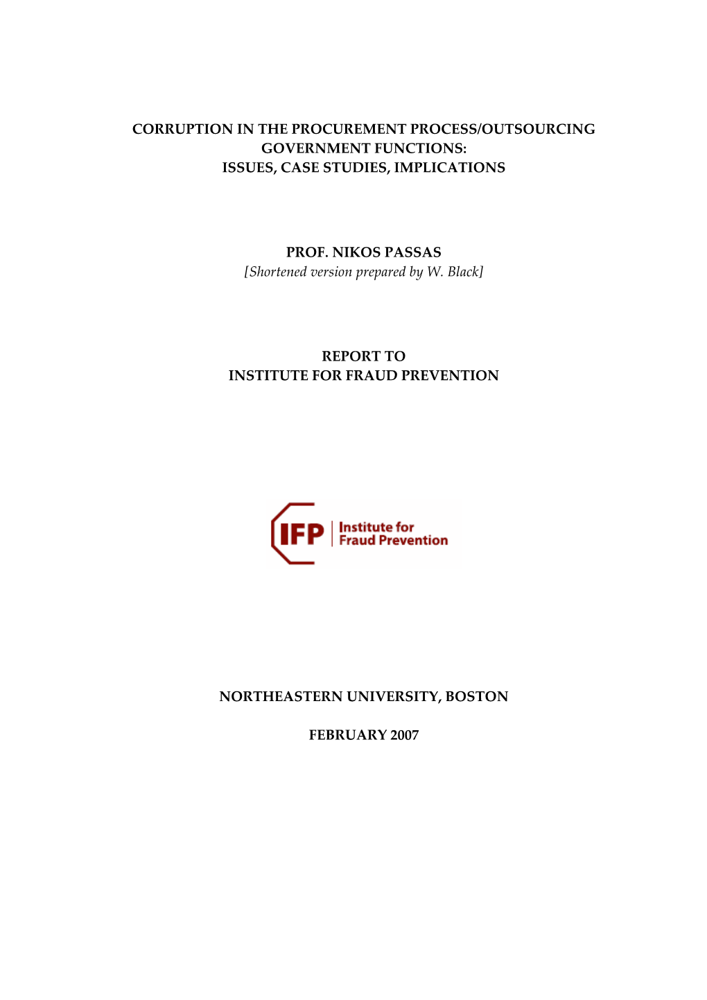 Corruption in the Procurement Process/Outsourcing Government Functions: Issues, Case Studies, Implications