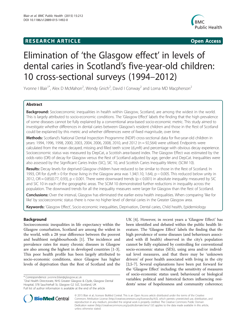 Elimination of Łthe Glasgow Effectł in Levels of Dental Caries in Scotlandłs Five-Year-Old Children: 10 Cross-Sectional Surve