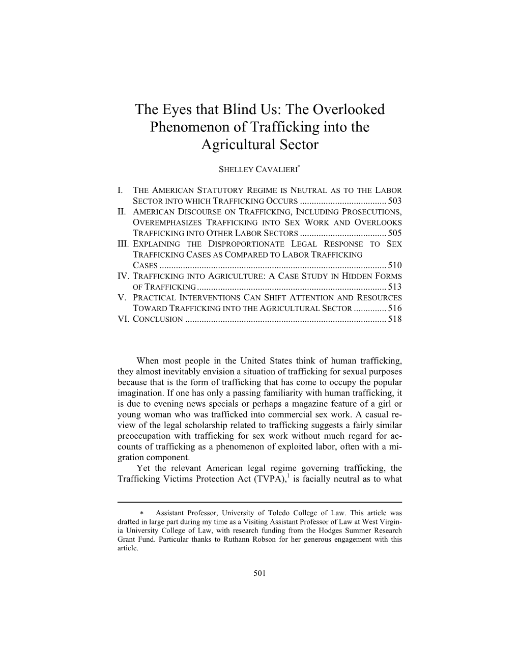 The Eyes That Blind Us: the Overlooked Phenomenon of Trafficking Into the Agricultural Sector