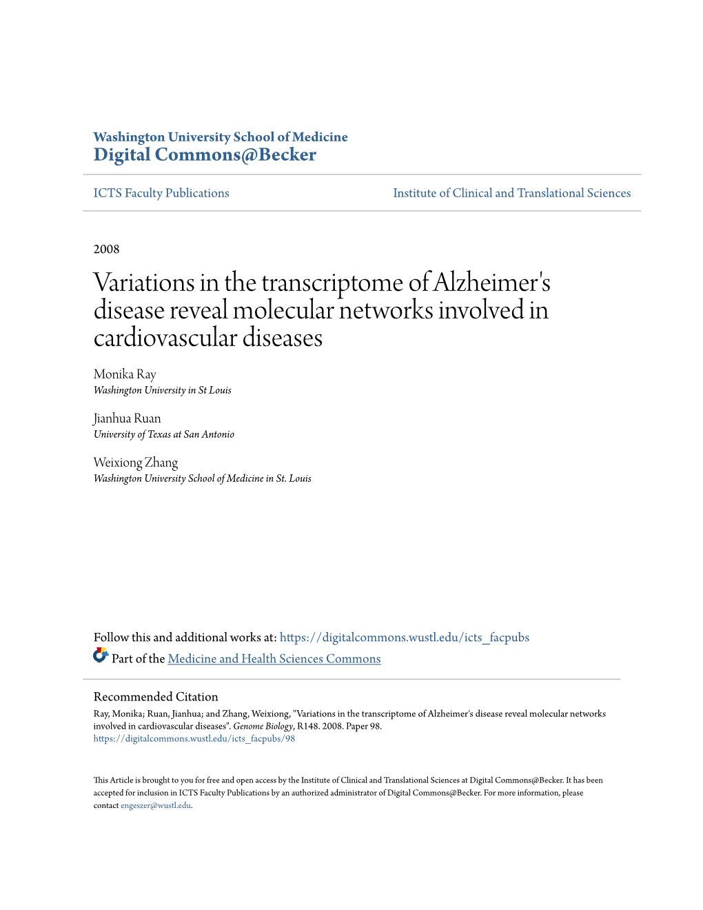 Variations in the Transcriptome of Alzheimer's Disease Reveal Molecular Networks Involved in Cardiovascular Diseases Monika Ray Washington University in St Louis