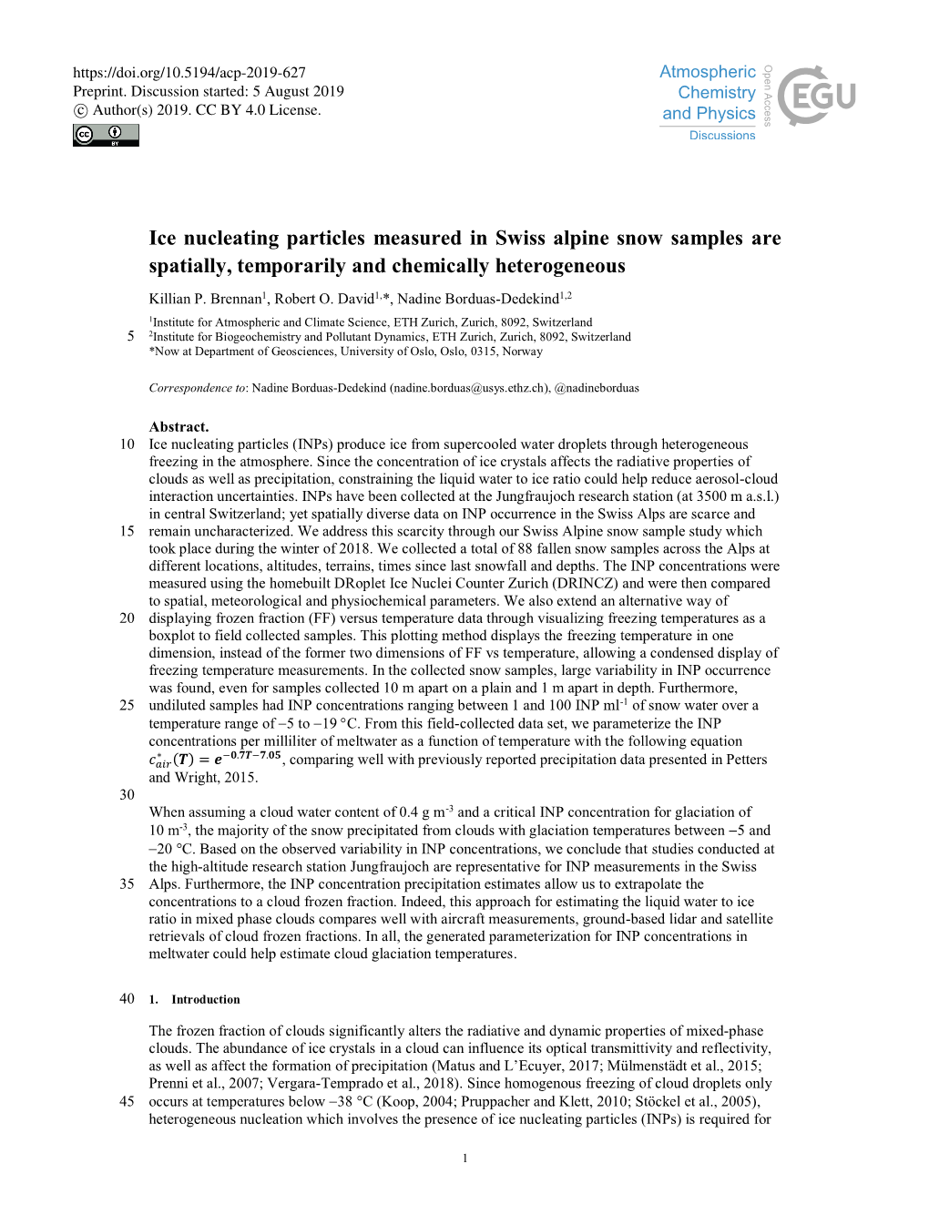 Ice Nucleating Particles Measured in Swiss Alpine Snow Samples Are Spatially, Temporarily and Chemically Heterogeneous Killian P