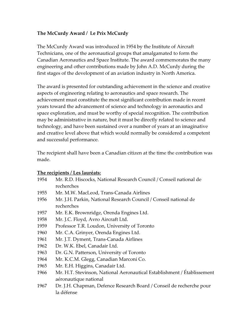 The Mccurdy Award / Le Prix Mccurdy the Mccurdy Award Was Introduced in 1954 by the Institute of Aircraft Technicians, One of T