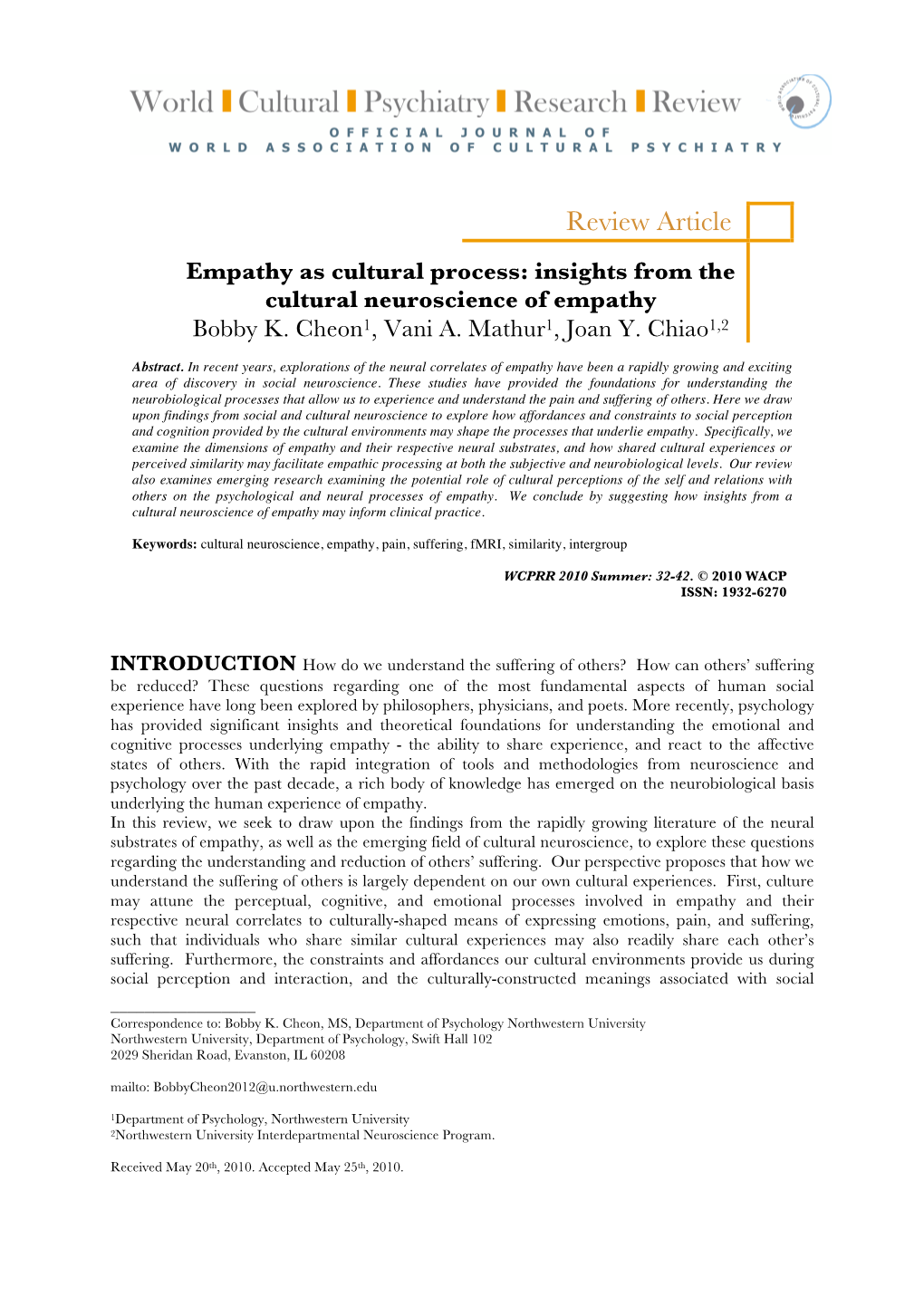 Empathy As Cultural Process: Insights from the Cultural Neuroscience of Empathy Bobby K