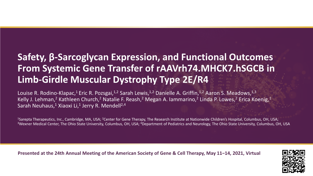 Safety, Β-Sarcoglycan Expression, and Functional Outcomes from Systemic Gene Transfer of Raavrh74.MHCK7.Hsgcb in Limb-Girdle Muscular Dystrophy Type 2E/R4 Louise R