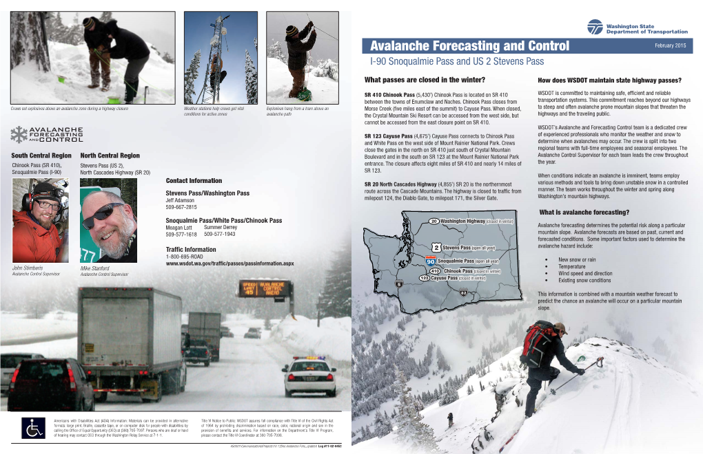 Avalanche Forecasting and Control February 2015 I-90 Snoqualmie Pass and US 2 Stevens Pass