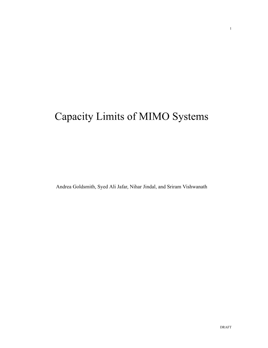 Capacity Limits of MIMO Systems