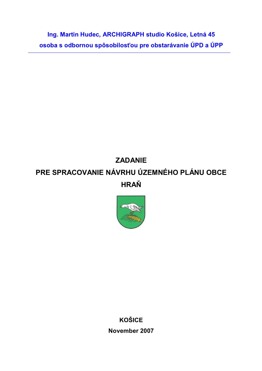 Zadanie Pre Spracovanie Návrhu Územného Plánu Obce Hraň