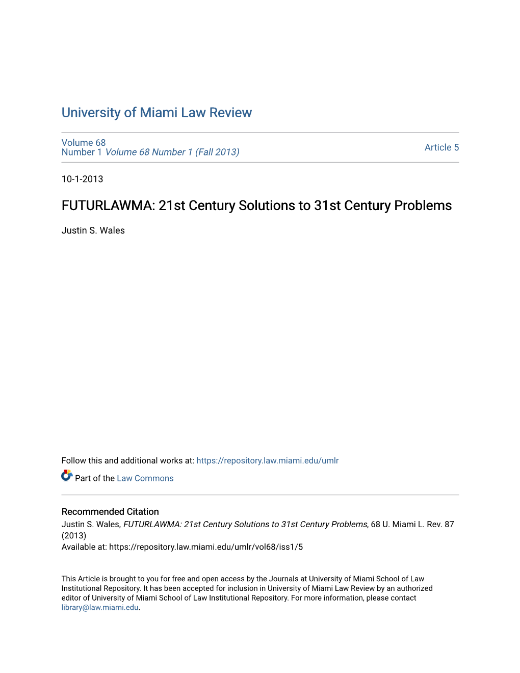 FUTURLAWMA: 21St Century Solutions to 31St Century Problems