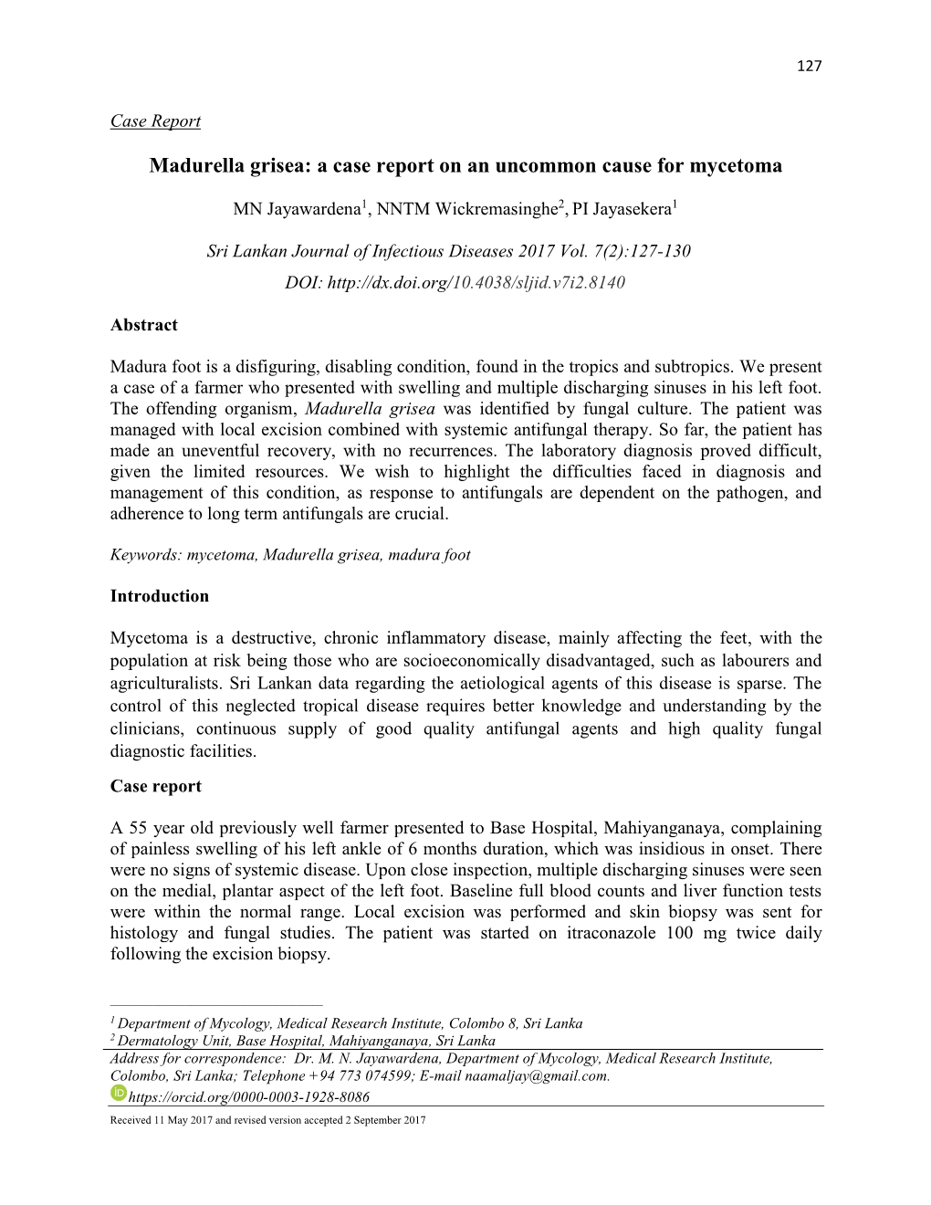 Madurella Grisea: a Case Report on an Uncommon Cause for Mycetoma