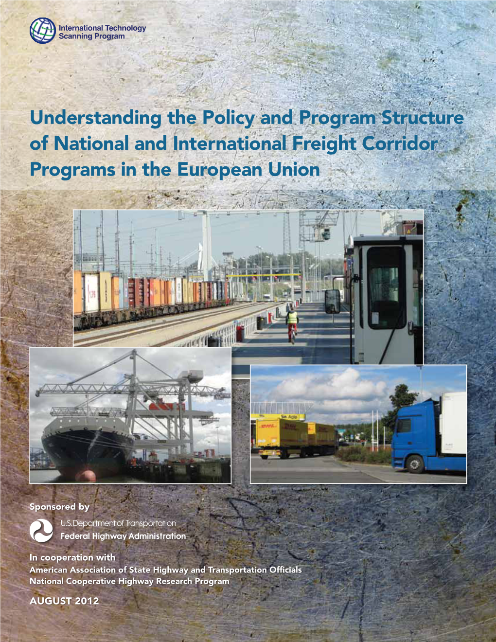 Understanding the Policy and Program Structure of National and International Freight Corridor Programs in the European Union
