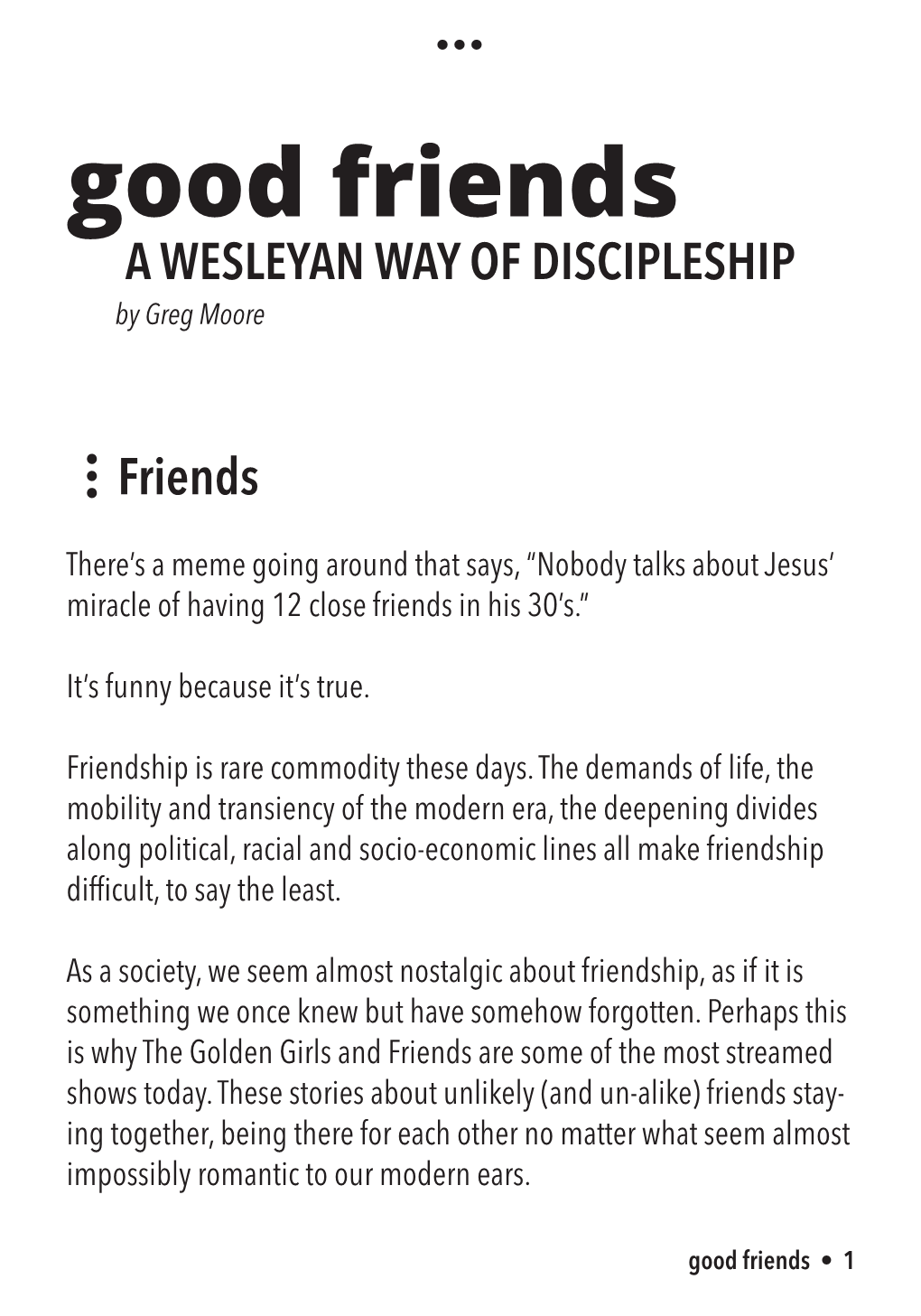 Good Friends a WESLEYAN WAY of DISCIPLESHIP by Greg Moore