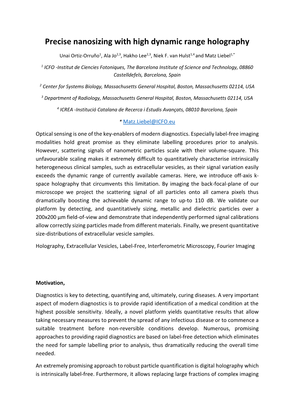 Precise Nanosizing with High Dynamic Range Holography