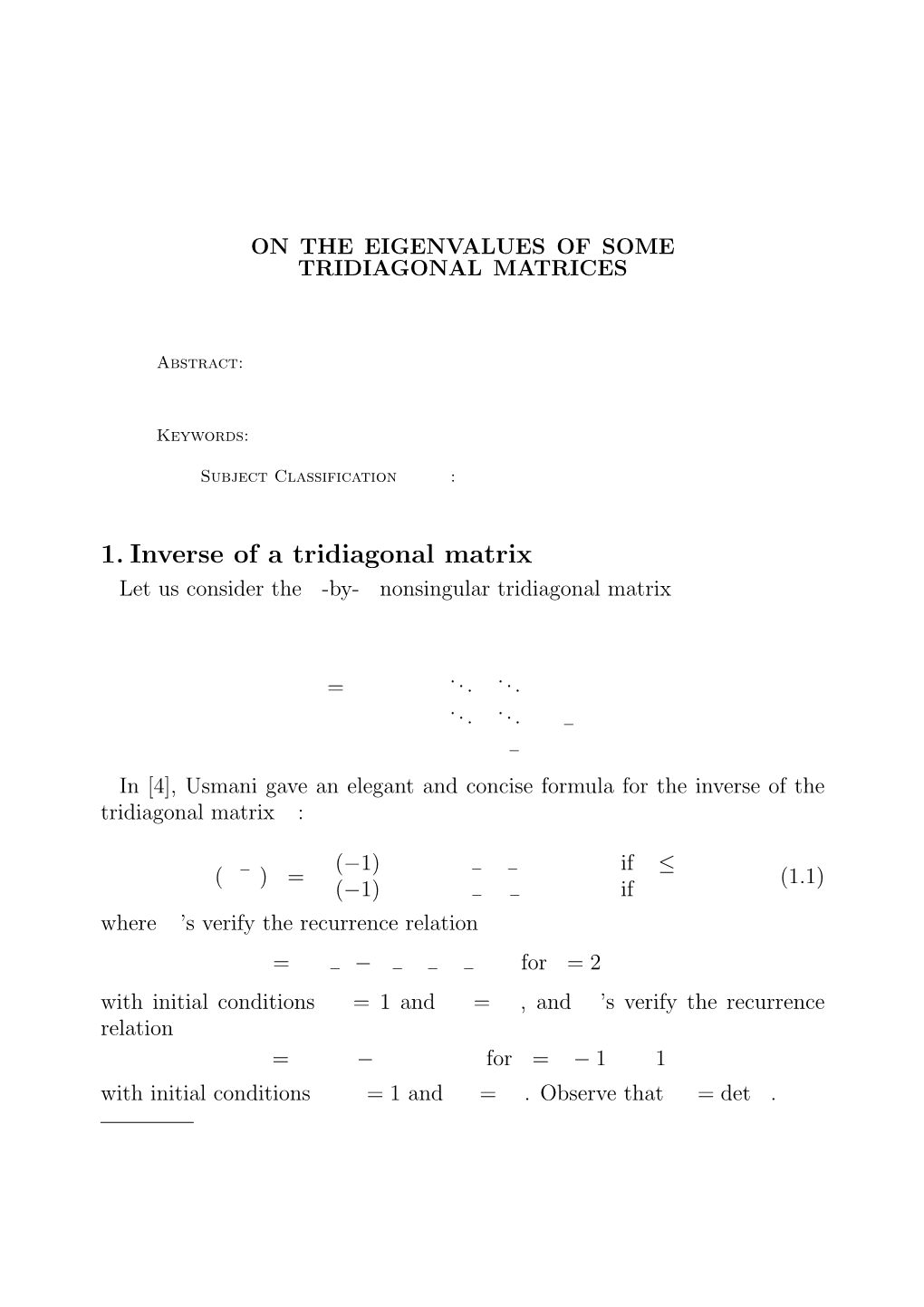 1. Inverse of a Tridiagonal Matrix Let Us Consider the N-By-N Nonsingular Tridiagonal Matrix T   A1 B1    C1 A2 B2  