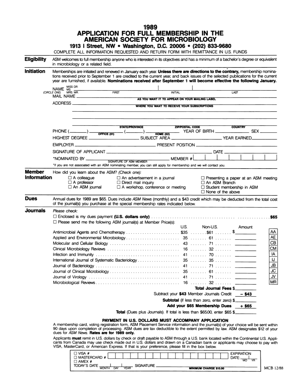 1989 APPLICATION for FULL MEMBERSHIP in the AMERICAN SOCIETY for MICROBIOLOGY 1913 I Street, NW * Washington, D.C