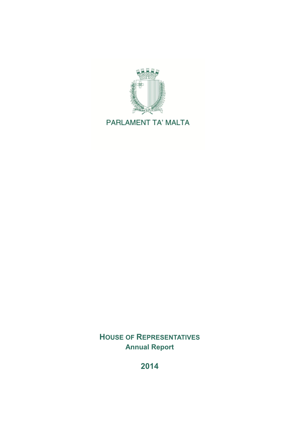 HOUSE of REPRESENTATIVES Annual Report