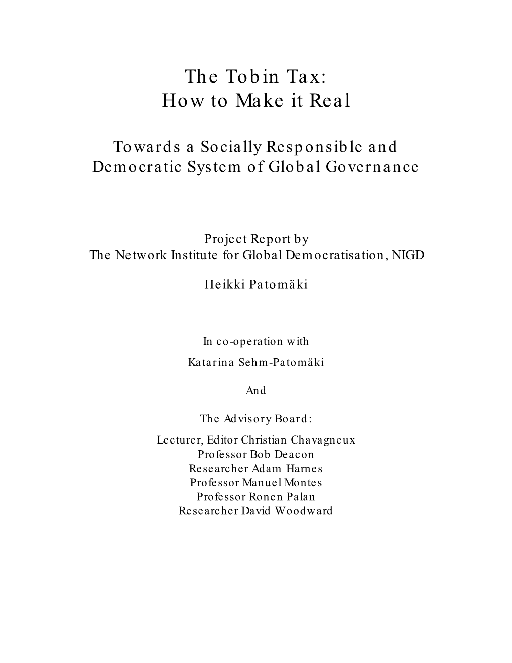 Towards a Socially Responsible and Democratic System of Global Governance