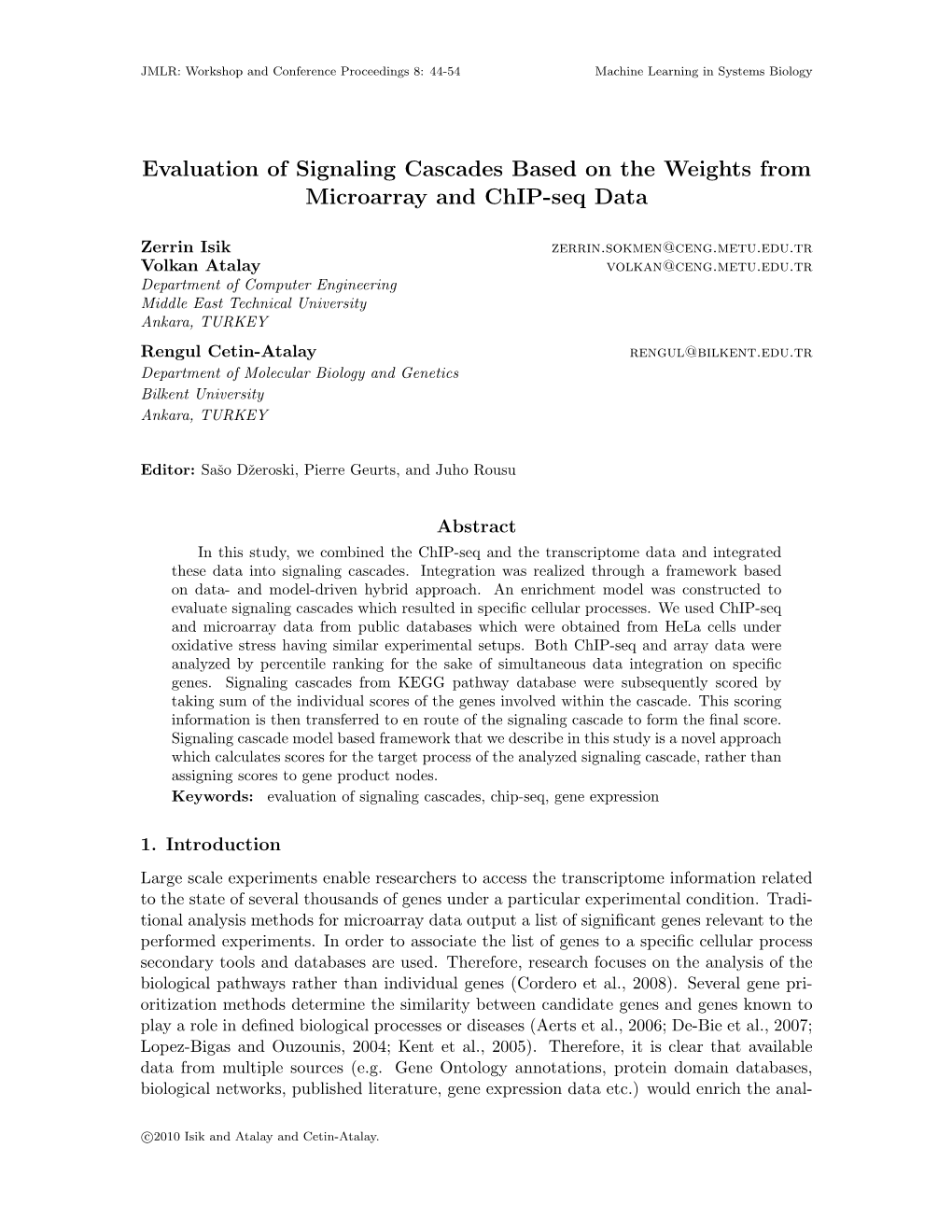 Evaluation of Signaling Cascades Based on the Weights from Microarray and Chip-Seq Data