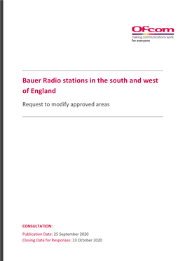 Bauer Radio Stations in the South and West of England Request to Modify Approved Areas