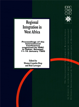 Regional Integration in West Africa, and to Identify Participants for the Conference