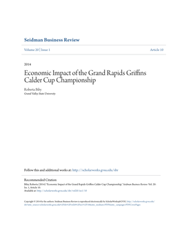 Economic Impact of the Grand Rapids Griffins Calder Cup Championship Roberta Biby Grand Valley State University