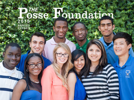Dear Friends, in 2015, from More Than 17,000 Nominations Nationwide, 718 New Posse Scholars Were Selected
